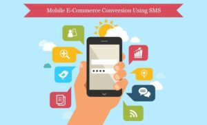 Mobile E-Commerce Conversion