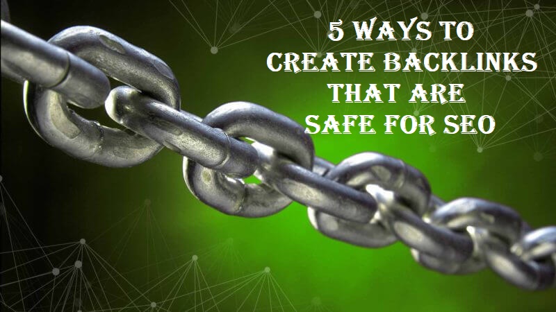 create seo safe backlinks